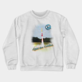 Light the Candle! - The Rocketry Show Crewneck Sweatshirt